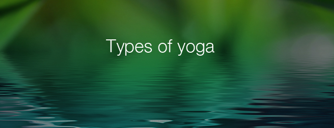 Types of Yoga