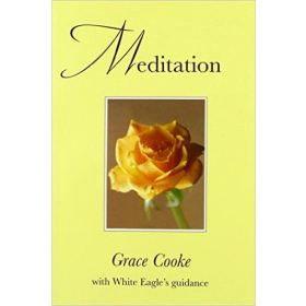 Meditation by Grace Cooke