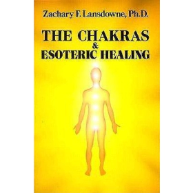The Chakras & Esoteric Healing