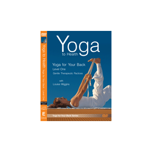 Louise Wiggins - Yoga to Health - Yoga for Your Back Level 1