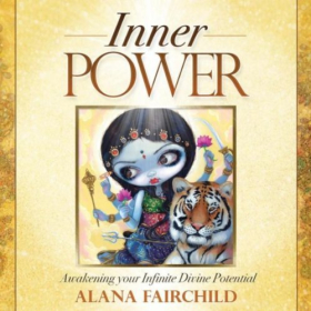 Inner Power, Awakening your infinite divine potential by Alana Fairchild