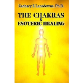 The Chakras & Esoteric Healing