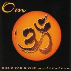 Om - Music for Divine Meditation