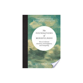 The foundations of mindfulness by Eric Harrison