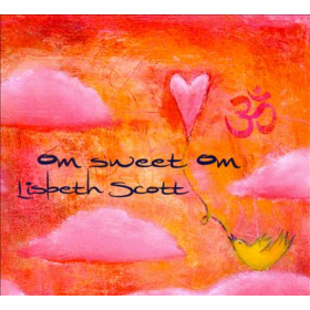 Om Sweet Om by Lisbeth Scott