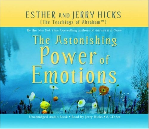 The Astonishing Power of Emotions 8-CD set by Esther and Jerry Hicks