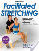 Facilitated Stretching 4th Edition by Robert McAtee